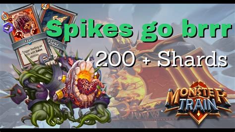 Spikes Go Brrr 200 Shards Monster Train Umbra Ex Awoken YouTube