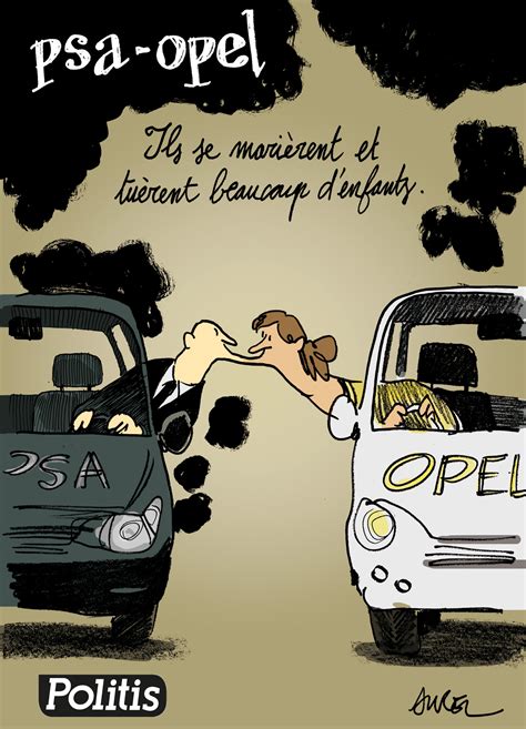 Les dessins de la semaine d Aurel les conduites à risque de PSA Opel