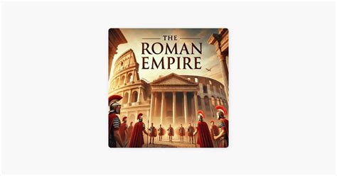 ‎the Roman Empire On Apple Podcasts