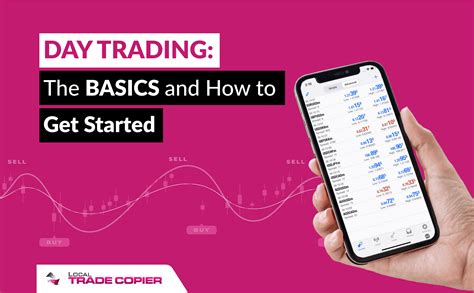 Day Trading The Basics And How To Get Started