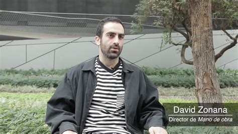 InvitadoCineteca Entrevista A David Zonana Director De Mano De Obra