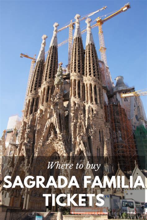 Gaudis Unfinished Masterpiece Where To Buy Sagrada Familia Tickets