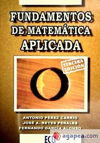 Fundamentos De Matematica Aplicada Fernando Luis Garcia Alonso Jose