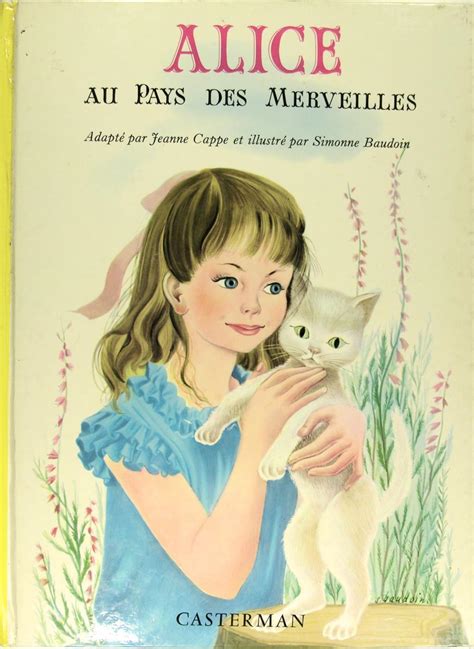 Alice Au Pays Des Merveilles Par CAPPE Jeanne CARROLL Lewis BAUDOIN