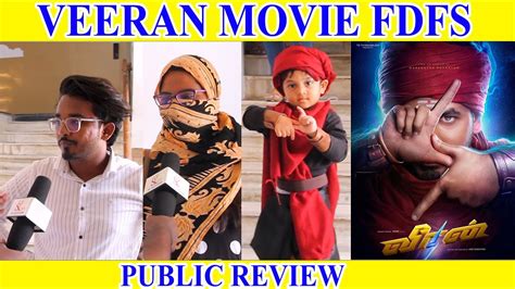 Veeran FDFS Veeran Movie Public Review Hiphop Tamizha Aadhi YouTube