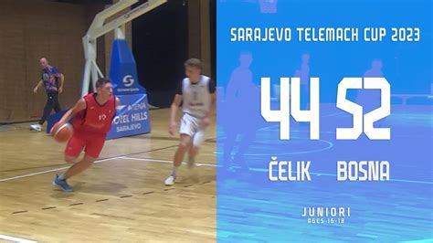 Okk Elik Vs Kk Bosna Sarajevo Telemach Cup Basketball Full