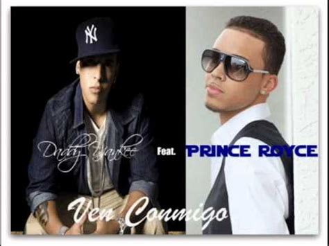 Daddy Yankee Feat Prince Royce Ven Conmigo Prestige Youtube