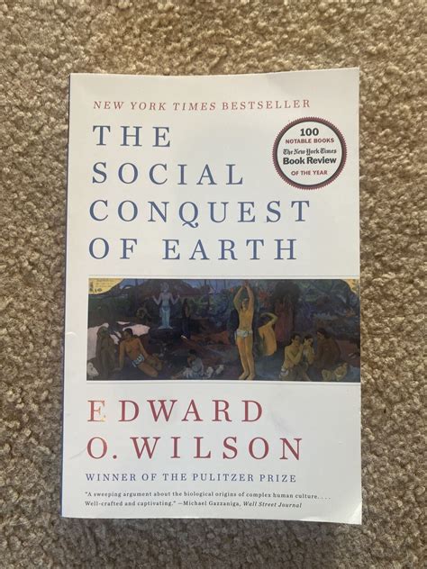 The Social Conquest Of Earth By Edward O Wilson 2013 Trade Paperback