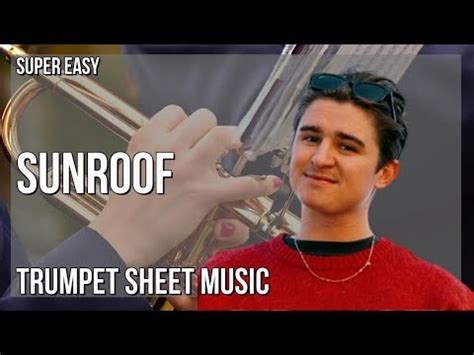 Super Easy Trumpet Sheet Music How To Play Sunroof By Nicky Youre Ft