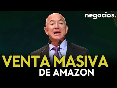 Jeff Bezos Vende 2000 Millones De Dólares En Acciones De Amazon Por