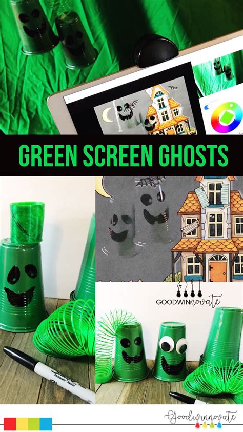 Green Screen Ghosts Goodwinnovate Makerspace Middle School Middle