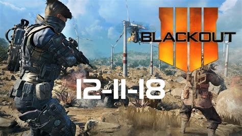 Call Of Duty Black Ops Blackout 4 12 11 18 PC YouTube