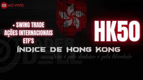 HK50 DAY TRADE AO VIVO OPERANDO ÍNDICE HONG KONG CORRETORA DE FOREX