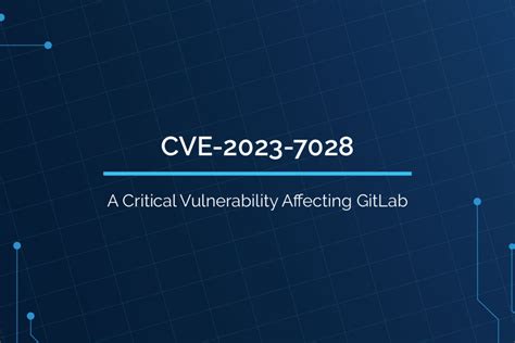 Cve A Critical Vulnerability Affecting Gitlab Hawkeye