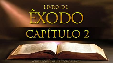 Livro De Xodo Ao Completo Youtube