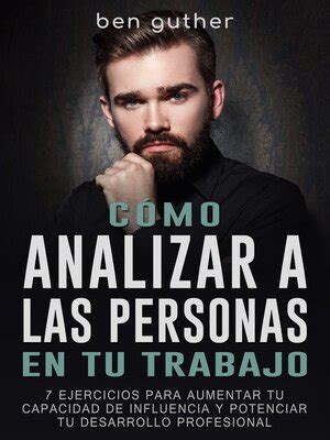 C Mo Analizar A Las Personas En Tu Trabajo By Ben Guther Overdrive