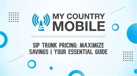 SIP Trunk Pricing: Maximize Savings | Your Essential Guide23