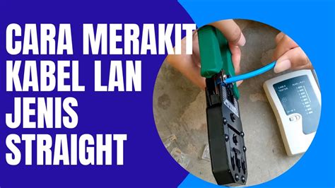 Cara Membuat Kabel LAN Jenis Straight Secara Singkat YouTube