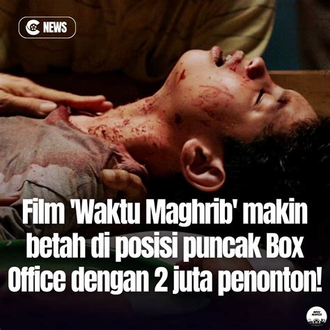 Movie Menfess On Twitter Waktu Maghrib Mvs 2 JT Penonton Sebulan