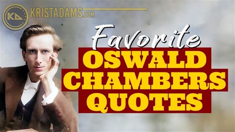 Oswald Chambers Quotes