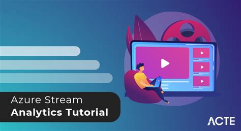 Introduction To Azure Stream Analytics Perfect Guide [step In]