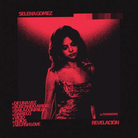 Selena Gomez RevelaciÓn Artwork Ig Thaxoedits R Freshalbumart