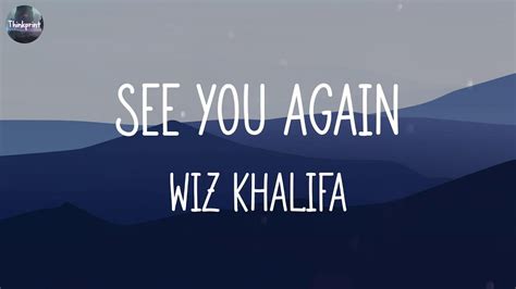 Wiz Khalifa See You Again Feat Charlie Puth Lyrics Ruth B