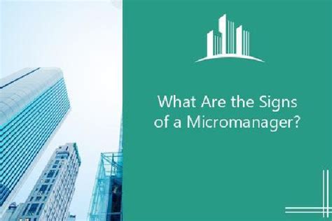 What Are The Signs Of A Micromanager Melbado