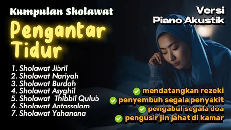 Sholawat Pengantar Tidur Pembawa Rezeki Pembawa Mimpi Indah Tidur