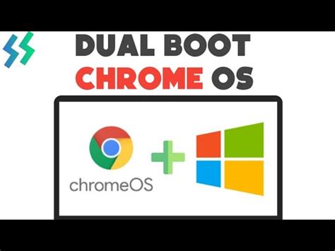 Dual Boot Chrome Os And Windows Step By Step Guide Youtube