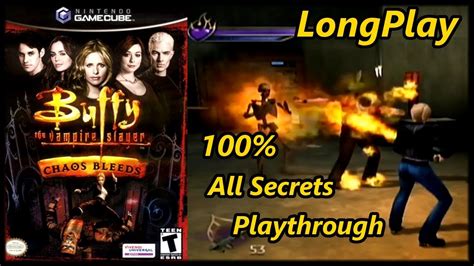 Buffy The Vampire Slayer Chaos Bleeds Longplay 100 All Secrets