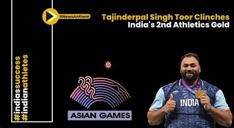 Tajinderpal Singh Toor Clinches India S 2nd Athletics Gold At Asian Games 2023