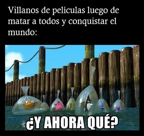 Villanos Meme Subido Por Nanchin21 Memedroid