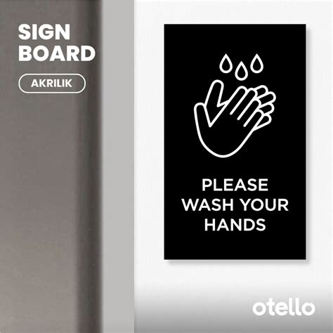 Jual Otello Sign Papan Please Wash Your Hands Label Akrilik Tempel Cuci