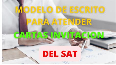 Escrito De AtenciÓn A Carta InvitaciÓn Del Sat Youtube