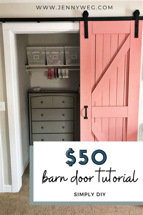 50 Diy Barn Door Jenny Weg Diy Barn Door Closet Diy Barn Door