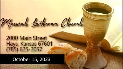 Messiah Lutheran Church October 15 2023 Youtube