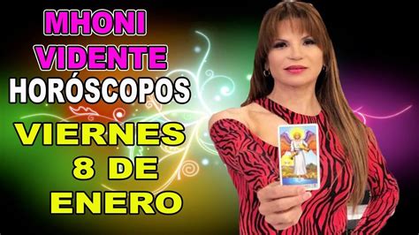 Mhoni Vidente Horóscopos Hoy Viernes 8 De Enero Todos Los Signos Del Z Horoscopo De Hoy