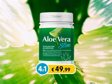 Aloe Vera Slim Integratore Per Perdere Peso Propriet Recensione E Prezzo