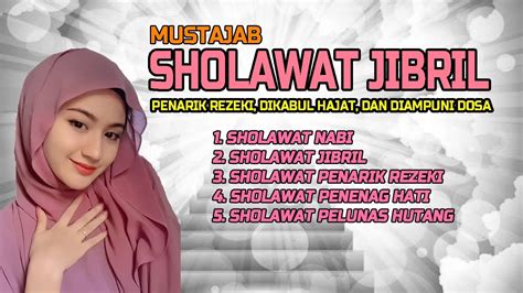 Sholawat Nabi Bulan Ramadhan Berkah Solawat Jibril Penarik Rezeki