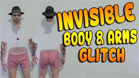 Gta Glitches New Invisible Body Arms Glitch Fully Invisible