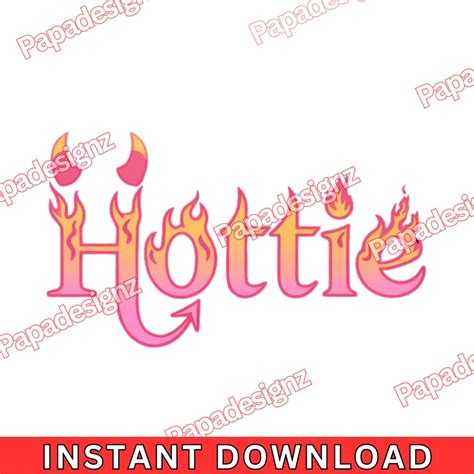 Hottie Png Hot Girl PNG Flames Horns Hot Girl Era Shirt Design Hottie Flames Fire Red Instant