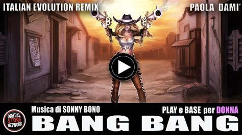 Bang Bang Versione Donna Paola Dami Youtube