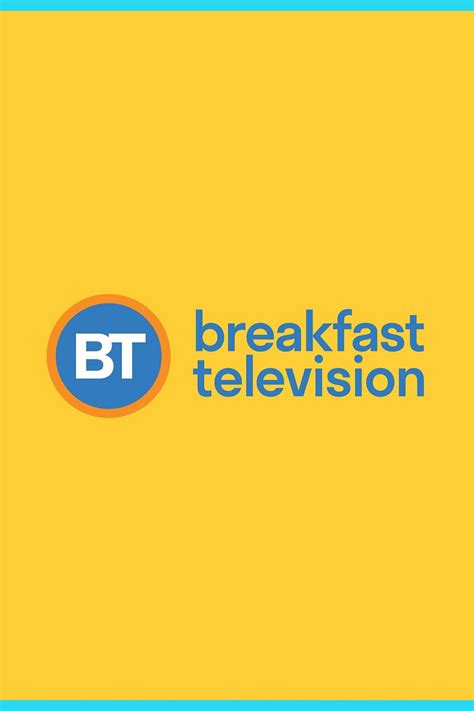 Breakfast Television Tvmaze