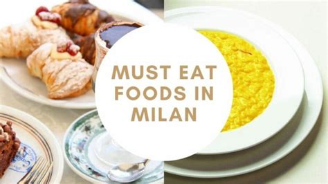 10 Must Try Foods In Milan