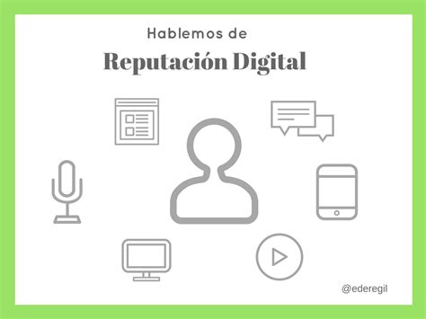 Qu Es Reputaci N Digital Qu Hago Para Una Buena Reputaci N Digital