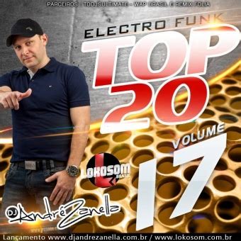 Baixar CD ElectroFunk Top 20 Volume 17 Dj André Zanella Gênero