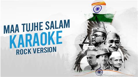 Maa Tujhe Salaam Vande Mataram Rock Version Best Karaoke With