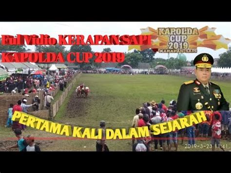 Full Vidio Karapan Sapi Kapoda Cup Youtube