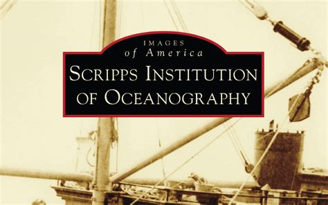 New Book On History Of Scripps Institution Of Oceanography To Be Published Scripps Institution